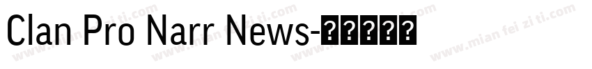 Clan Pro Narr News字体转换